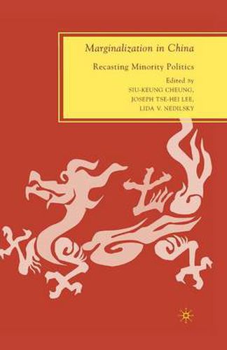 Cover image for Marginalization in China: Recasting Minority Politics