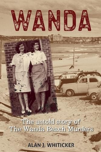 WANDA: The Untold Story of the Wanda Beach Murders