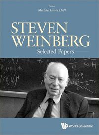 Cover image for Steven Weinberg: Selected Papers