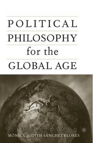 Cover image for Political Philosophy for the Global Age