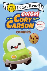 Cover image for Go! Go! Cory Carson: Cookies