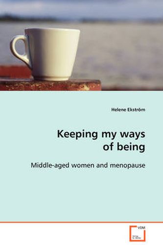 Cover image for Keeping my ways of being