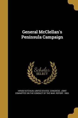 Cover image for General McClellan's Peninsula Campaign