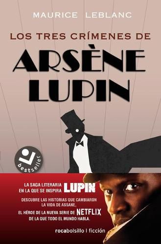 Cover image for Los tres crimenes de Arsene Lupin / Arsene Lupin's Three Murders