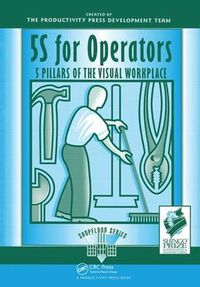 Cover image for 5S for Operators: 5 Pillars of the Visual Workplace