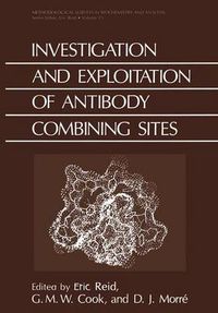Cover image for Investigation and Exploitation of Antibody Combining Sites