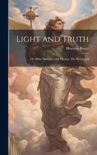 Cover image for Light and Truth