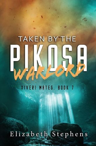 Cover image for Taken by the Pikosa Warlord