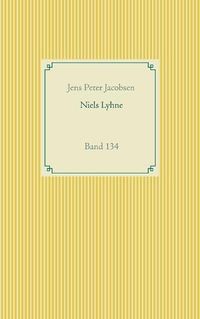 Cover image for Niels Lyhne: Band 134