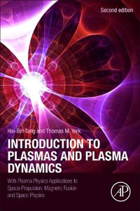 Cover image for Introduction to Plasmas and Plasma Dynamics