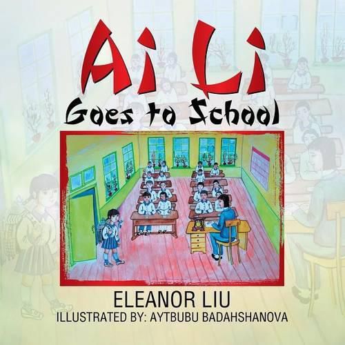 Cover image for Ai Li Goes to School