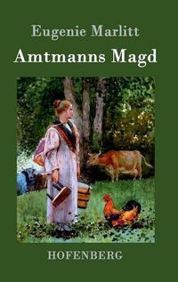 Cover image for Amtmanns Magd