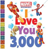 Cover image for Marvel Beginnings: I Love You 3,000