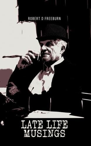 Cover image for Late Life Musings