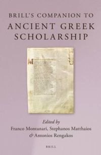 Cover image for Brill's Companion to Ancient Greek Scholarship (2 Vols.) 