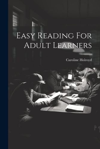 Cover image for Easy Reading For Adult Learners