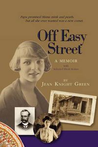 Cover image for Off Easy Street a Memoir: With Selected Short Stories