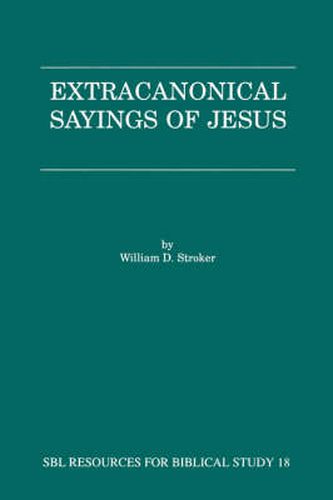 Cover image for Extra-Canonical Sayings of Jesus