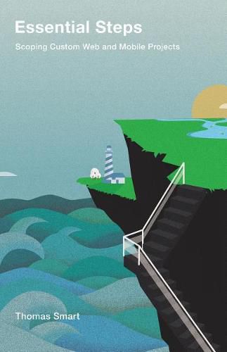 Cover image for Essential Steps: Scoping Custom Web and Mobile Projects