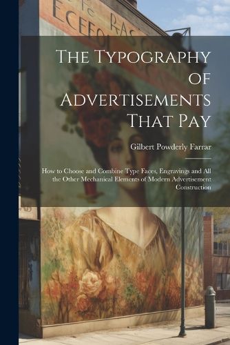 Cover image for The Typography of Advertisements That Pay