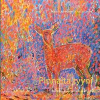 Cover image for Pinnalta tyyni: Runoja - kuljeta sieluni enkeli