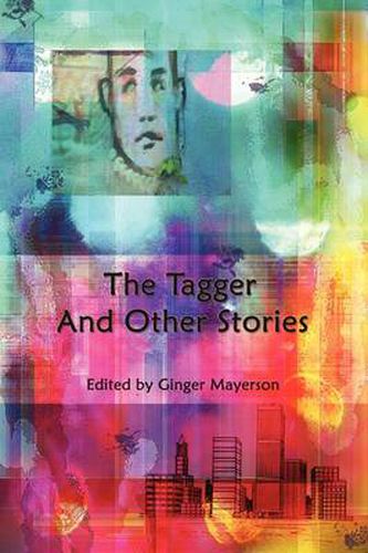 Cover image for The Tagger and Other Stories