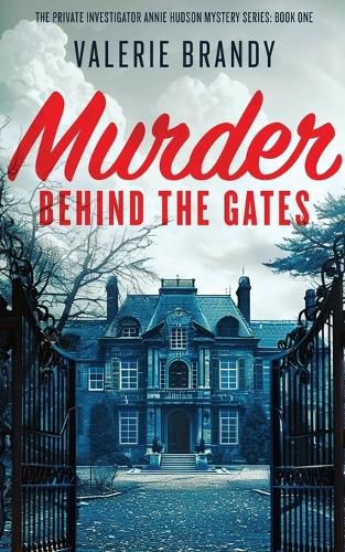 Murder Behind the Gates