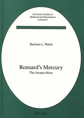 Cover image for Ronsard's Mercury: The Arcane Muse