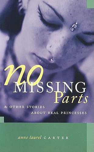 Cover image for No Missing Parts: And Other Stories about Real Princesses