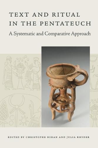 Cover image for Text and Ritual in the Pentateuch: A Systematic and Comparative Approach