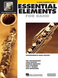 Cover image for Essential Elements for Band - Book 1 - Bass Clar.: Comprehensive Band Method