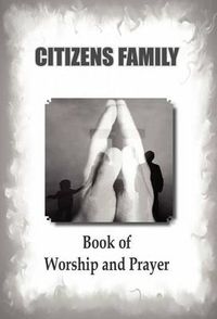 Cover image for Citizens Family Worship Book