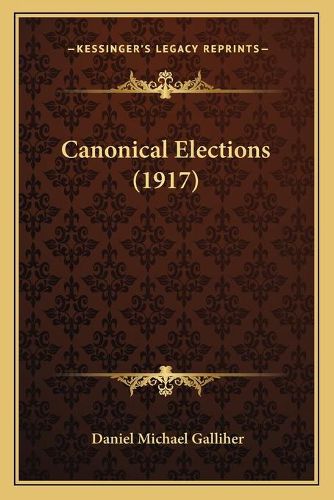 Cover image for Canonical Elections (1917)