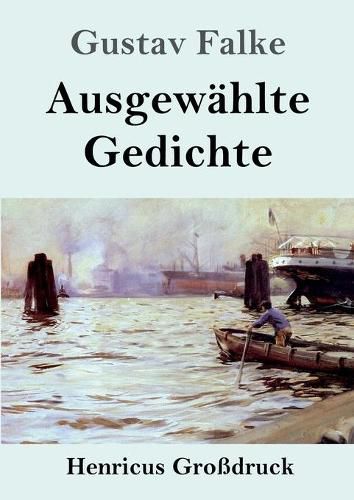 Ausgewahlte Gedichte (Grossdruck)