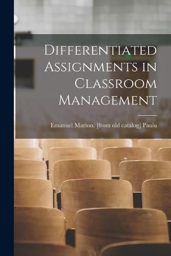 Cover image for Differentiated Assignments in Classroom Management