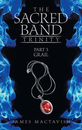 Cover image for The Sacred Band Trinity: Part 3 Grail