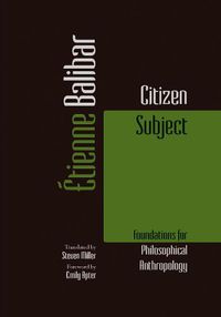 Cover image for Citizen Subject: Foundations for Philosophical Anthropology
