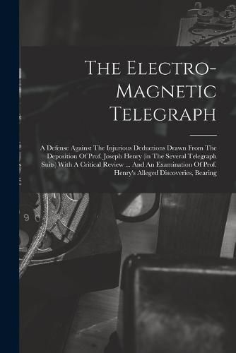 Cover image for The Electro-magnetic Telegraph