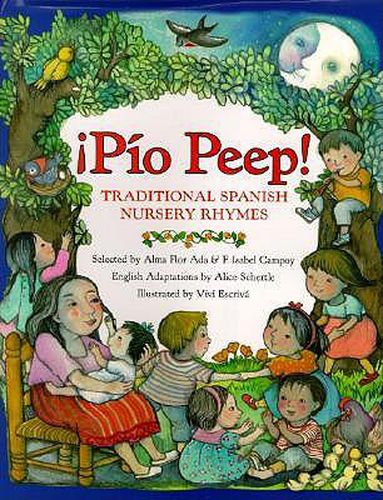 Pio Peep! Traditional Spanish Nursery Rhymes: Bilingual Spanish-English