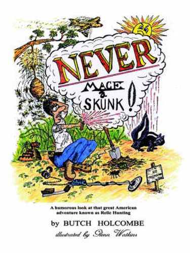 Cover image for Never Mace a Skunk