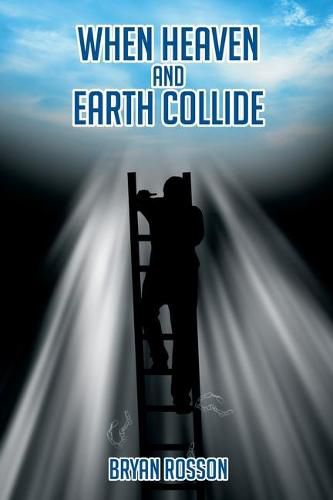 Cover image for When Heaven and Earth Collide