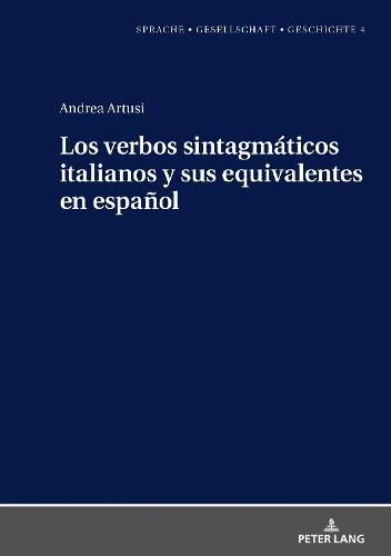 Cover image for Los Verbos Sintagmaticos Italianos Y Sus Equivalentes En Espanol