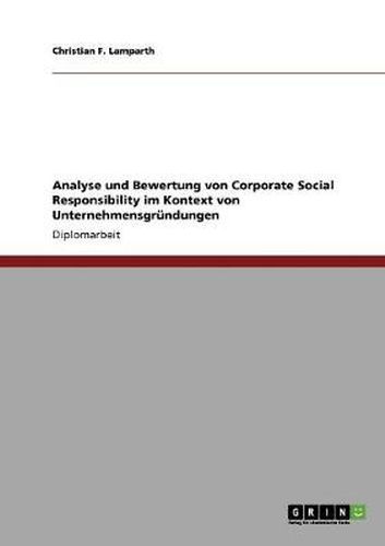 Cover image for Analyse und Bewertung von Corporate Social Responsibility im Kontext von Unternehmensgrundungen