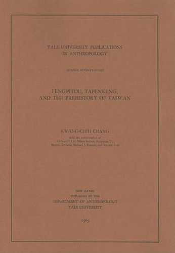 Cover image for Fengpitou, Tapenkeng, and the Prehistory of Taiwan