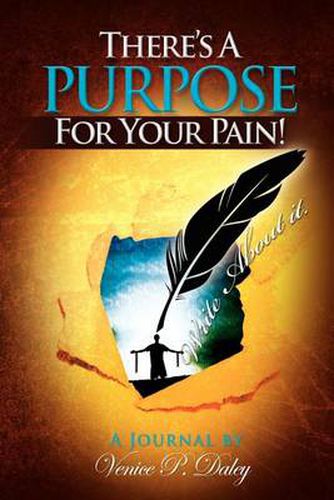 Cover image for There's a Purpose for Your Pain: Journal