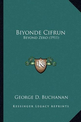 Cover image for Biyonde Cifrun: Beyond Zero (1911)