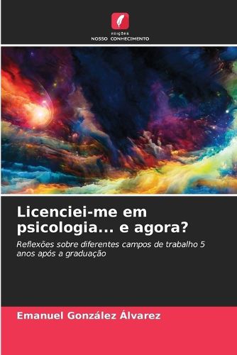 Cover image for Licenciei-me em psicologia... e agora?