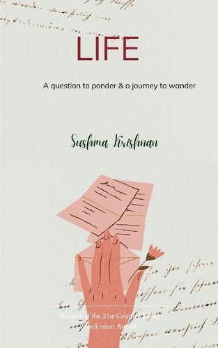 Cover image for LIFE-A question to ponder & a journey to wander