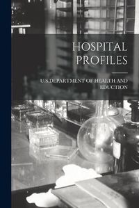 Cover image for Hospital Profiles