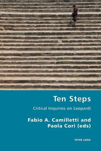 Cover image for Ten Steps: Critical Inquiries on Leopardi